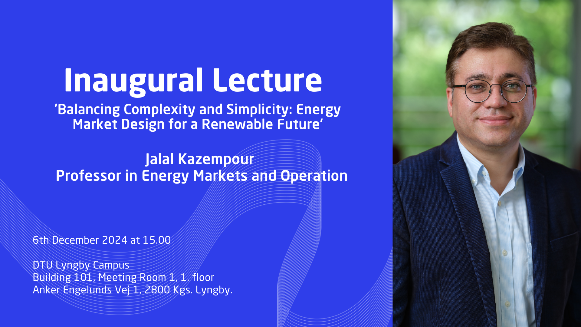 Inaugural Lecture Jalal Kazempour Inaugural Lecture Jalal Kazempour