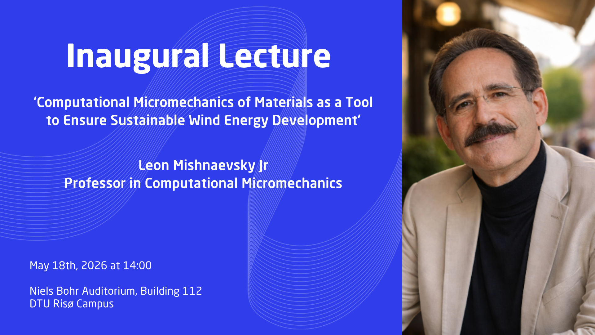 Inaugural Lecture Professor Leon Mishnaevsky Jr